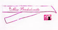 White bachelorette sash with pink Miss Bachelorette print