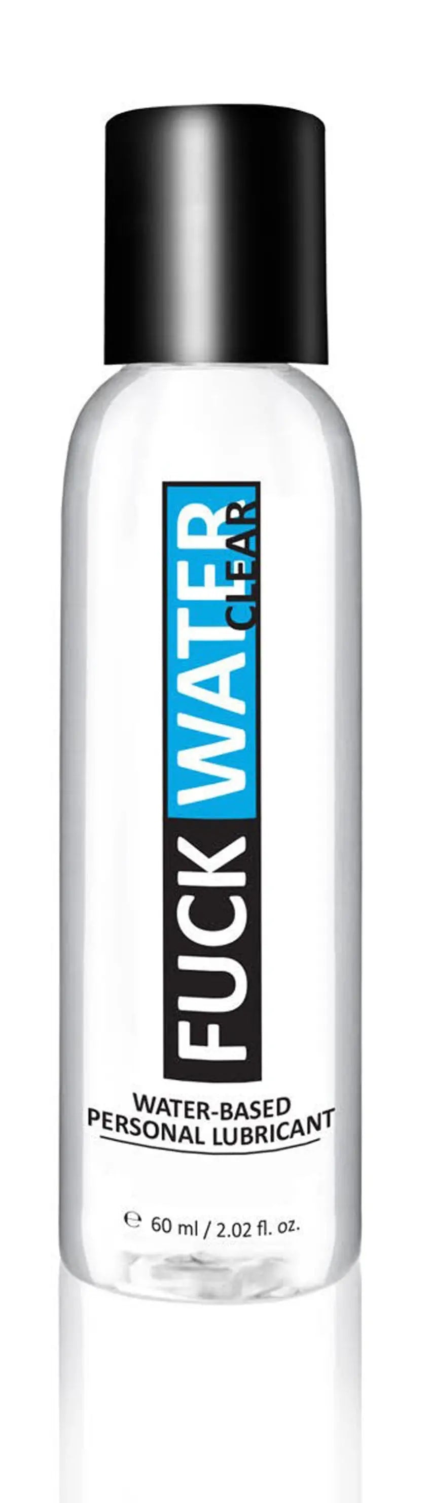 Fuck Water Clear 2oz Water Based Lubricant – body-safe materials | Fu'Cha Exotics